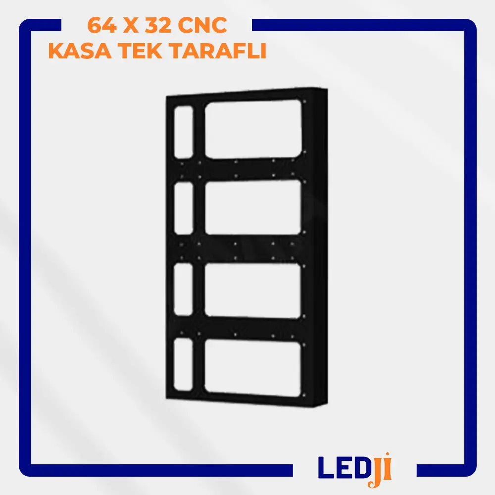 64x32 CNC LED kasa – önden görünüm, tek taraflı LED panel çerçevesi