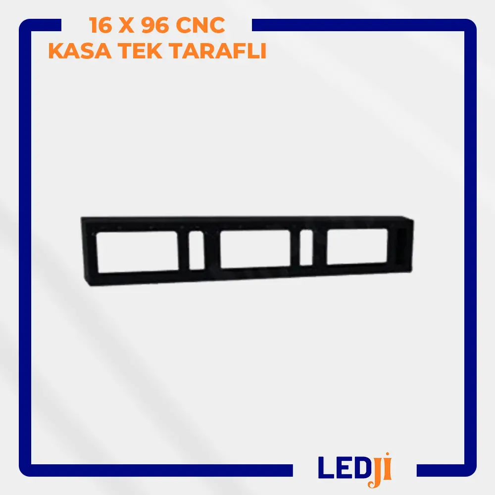 LEDJİ 16x96 CNC kasa – ön yüzey LED panel kasası