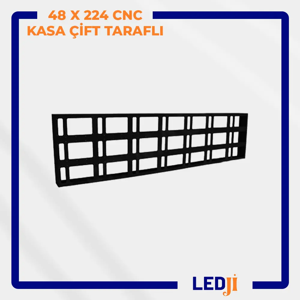 48x224 CNC kasa çift taraflı ön görünüm LEDJİ