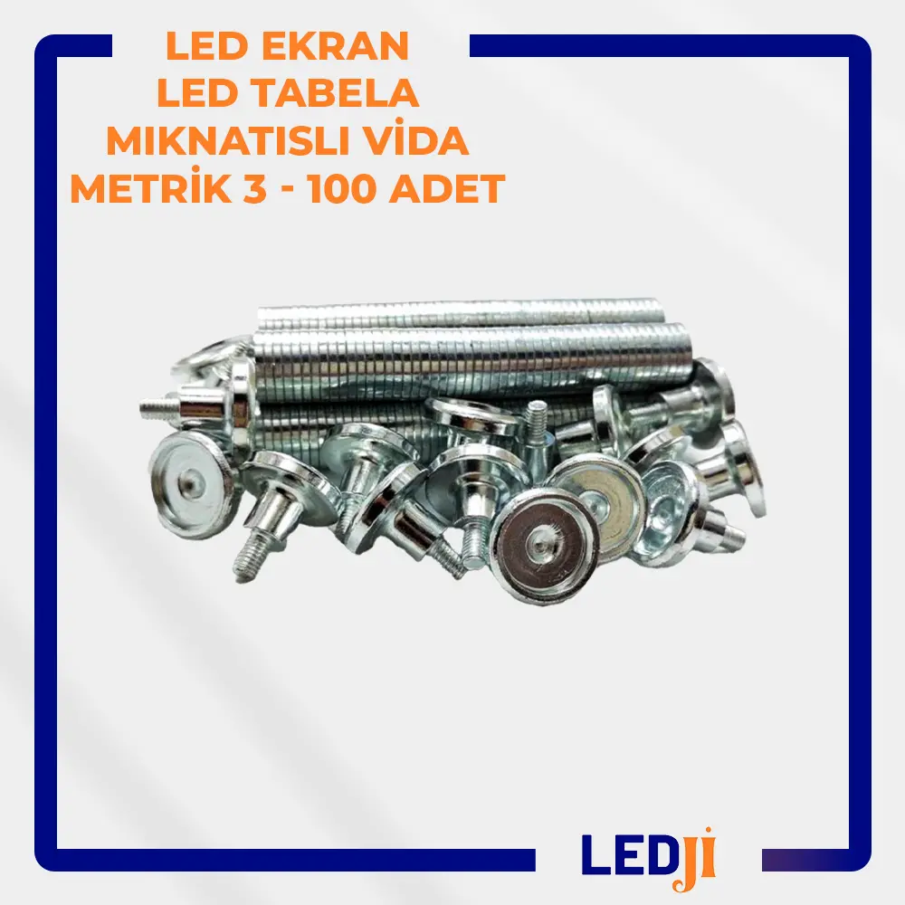 LED Ekran LED Tabela Mıknatıslı Vida Metrek 3 – 100 Adet, LED ekran montajlarında güvenli ve pratik çözüm.