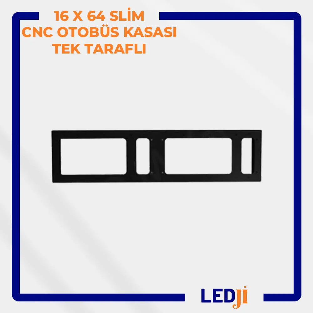 16x64 slim CNC otobüs LED kasası – ön yüzey
