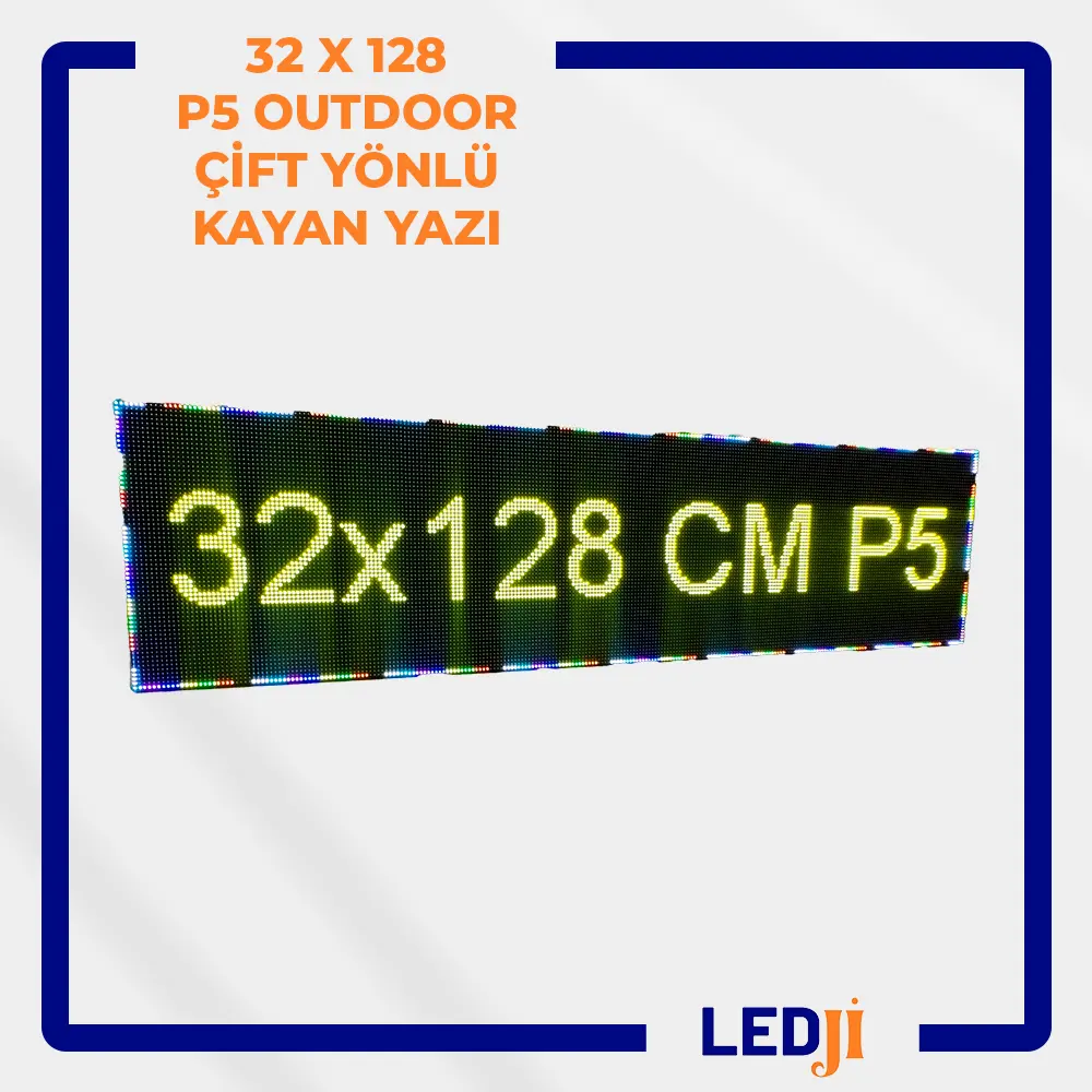 32x128 P5 outdoor çift yönlü kayan yazı LED tabela – LEDJİ