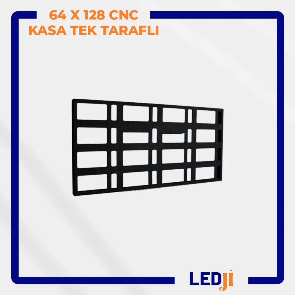 64x128 CNC LED kasa – büyük boy panel çerçevesi, önden görünüm