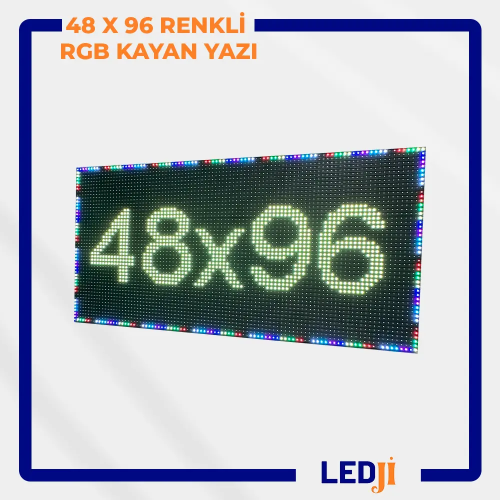 Yüksek çözünürlük ve parlaklıkta 48x96 RGB LED tabela – dikkat çekici dijital reklam ve duyuru